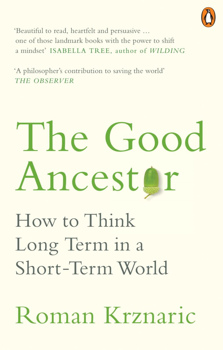 The Good Ancestor by Roman Krznaric, UK paperback cover.